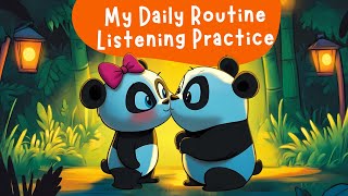 My Daily Routine  English Listening and Speaking Practice  Learn English Through Story [upl. by Oscar]