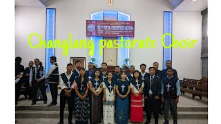 Changlang Pastorate Choir  7th patkai presbytery  Arunachal East mission Field [upl. by Ahteres581]