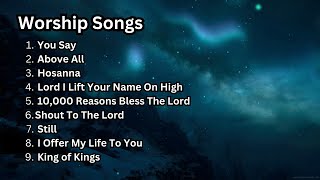 Praise and Worship Songs  Christian Songs [upl. by Gleda]