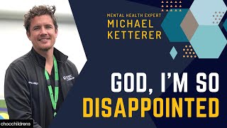 Michael Ketterer  GOD Im disappointed [upl. by Talya]