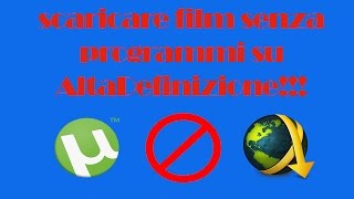 Scaricare Film gratis senza programmi su AltaDefinizione [upl. by Miran462]