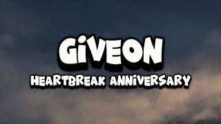 HEARTBREAK ANNIVERSARY  GIVEON LYRICS [upl. by Alicia304]