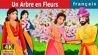 Un Arbre en Fleurs  A Flowering Tree Story in French  Contes De Fées Français FrenchFairyTales [upl. by Ladew]