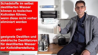 destilliertes Wasser herstellen für Kolloide [upl. by Gurias]