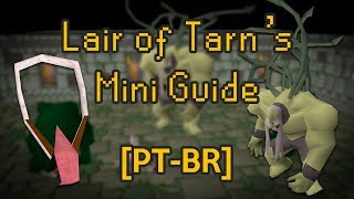 OSRS Lair of Tarn Mini Quest Guide  Salve Amulet e PTBR [upl. by Sidoney938]