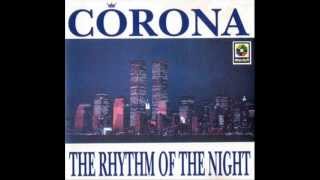 Corona  The Rhythm Of The Night RBX EURO Mix [upl. by Alrich744]