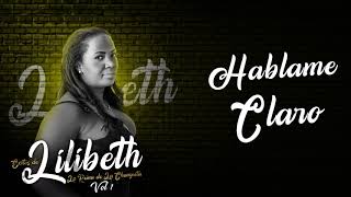 Hablame Claro Audio Oficial  Lilibeth [upl. by Nodmac]