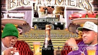 Big Tymers  Cutlass Monte Carlos and Regals Feat Juvenile Lil Wayne HOW U LUV THAT vol 2 [upl. by Oatis]