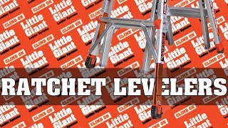 Little Giant Ladders  Ratchet Levelers [upl. by Obala]