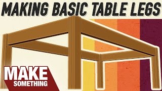 4 Ways to Make Table Legs Which Joinery Method is Best [upl. by Reni]