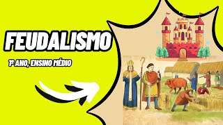 Feudalismo resumo  1º Ensino Médio [upl. by Juliana327]