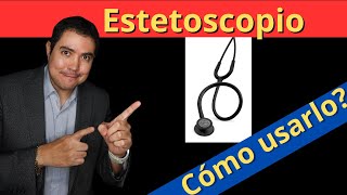 COMO UTILIZAR EL ESTETOSCOPIO [upl. by Terrene]