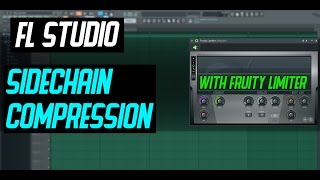 FL Studio 12  Sidechain Compression with Fruity Limiter [upl. by O'Conner]