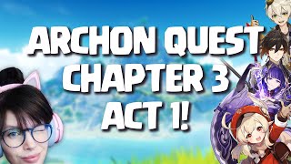 SUMERU ARCHON QUEST CHAPTER 3  ACT 1 ☆ ～▽人 [upl. by Warden]