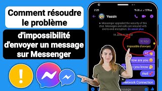 Comment résoudre le problème Impossible denvoyer un message sur Messenger  2024 [upl. by Honan517]