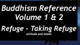 Buddhism Reference  Refuge [upl. by Eiclehc417]