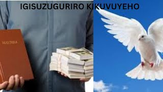 UMUGOROBA WO GUKURWAHO IGISUZUGURIRO NGWINO NAWE YESU AKUVANEHO ICYO GISUZUGURIRO [upl. by Aynad657]