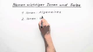 Namen wichtiger Ionen und Salze  Chemie  Allgemeine und anorganische Chemie [upl. by Naruq]