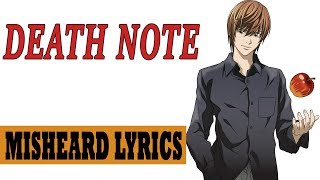 Death Note OP1  Misheard Lyrics [upl. by Wakerly135]