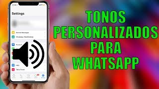 Tonos personalizados para WhatsApp en iOS 11 amp iOS 12 [upl. by Nirrep]