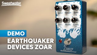 EarthQuaker Devices Zoar Dynamic Distortion Grinding Grit amp Killer Character [upl. by Clary994]