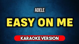 Adele  Easy On Me Karaoke Version [upl. by Nho]