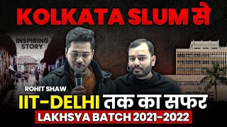 KOLKATA SLUM से IITDELHI तक का सफर 🤯 Motivational Story of JEE Rank Holder 🔥 [upl. by Somisareg]