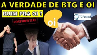 OIBR3 OIBR4  O QUE ESTÁ ACONTECENDO COM AS AÇÕES DA OI   POR TRÁS DA OFERTA DO BTG PELA INFRACO [upl. by Ativak]