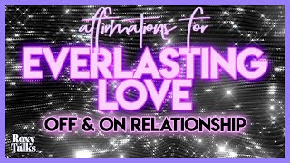 Affirmations for EverLasting Love amp A Committed Relationship  Manifest A Specific Person [upl. by Ayokal]