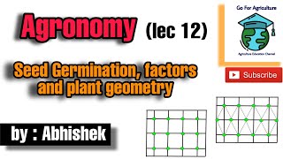 Seed germination and its factors  Plant population  Plant Geometry  Agronomy lec 12  GFA [upl. by Niwrehs]