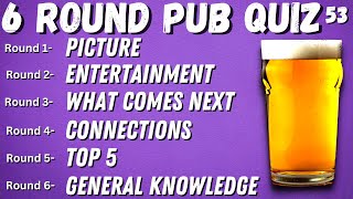 Virtual Pub Quiz 6 Rounds Picture Entertainment What Comes Next Top 5 General Knowledge 53 [upl. by Lafleur]