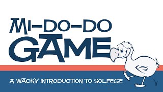 MiDoDo Music Lesson and Game  A Wacky Introduction to Solfege [upl. by Yroc]