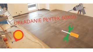 UKŁADANIE PŁYTEK 60x60 system poziomowania płytek [upl. by Socin]