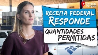 Receita Federal Responde Qual é a quantidade permitida para comprar no Paraguai [upl. by Sierra]