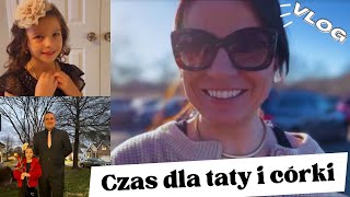 Życie w USA  Czas dla taty i córki  VLOG  February 2024 dance grwm ball tańce [upl. by Jessen]