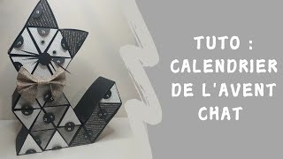 TUTO  Calendrier de lavent chat 🐱 [upl. by Chamkis]