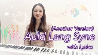 Auld Lang SyneLyricsオールド・ラング・サインスコットランド民謡レムリアの歌 Another version by Shaylee Mary [upl. by Odelet583]