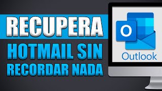 Cómo Recuperar Mi Hotmail Si No Recuerdo Nada [upl. by Aekin]