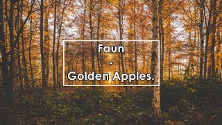 Faun  Golden Apples Lyrics  Letra [upl. by Ellinej]