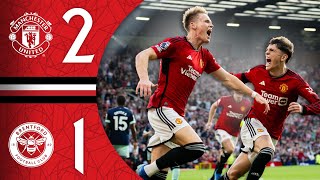 SUPER SCOTT McTOMINAY 🤩  Man Utd 21 Brentford  Highlights [upl. by Benkley]