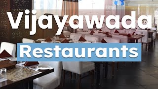 Top 10 Best Restaurants to Visit in Vijayawada  India  English [upl. by Kerge]