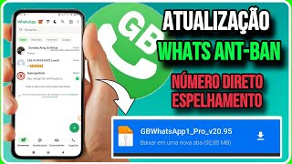 CHEGOU GB WHATSAPP v1810 Outubro 2024 COM NÚMERO DIRETO 0U ESPELHAMENTO COMO BAIXAR E INSTALAR [upl. by Neilla540]