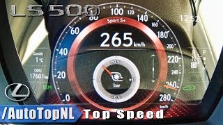 2019 LEXUS LS 500 421HP 35 V6 TWIN TURBO 0265kmh ACCELERATION amp TOP SPEED by AutoTopNL [upl. by Duma841]