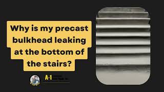 Why is my precast bulkhead leaking at the bottom of the stairs [upl. by Suravat]