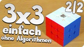 3x3 Cube Tutorial  sehr einfach amp ohne Algorithmen in 8 Schritten lösen 22 [upl. by Naimaj]