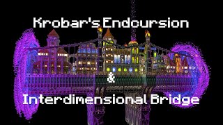 2B2T  Krobars Endcursion amp Interdimensional Bridge [upl. by Middendorf]