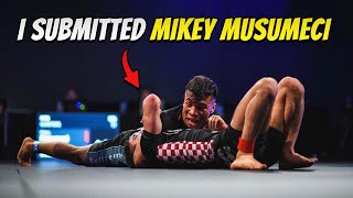 How I Submitted Mikey Musumeci [upl. by Ferree]