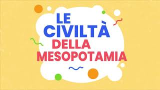 Le civiltà della Mesopotamia [upl. by Helban]