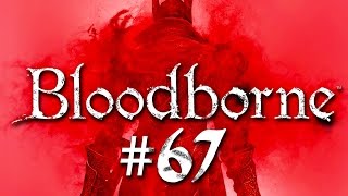 Bloodborne 67  Der eine hier aus Resi4  Bloodborne Gameplay German [upl. by Shorter]