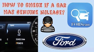 How can you tell if mileage has been turned back FORScan  FORD [upl. by Aerb]